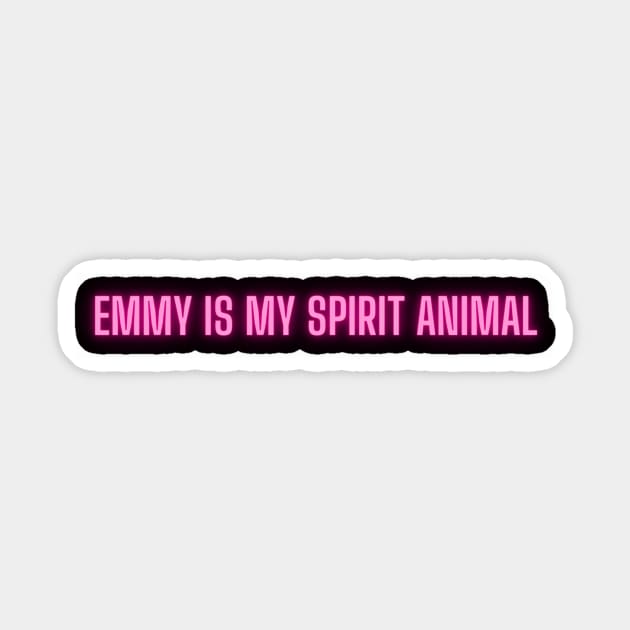 Emmy is my Spirit Animal Sticker by The Eff Your Fears Store